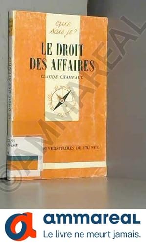Bild des Verkufers fr Le droit des affaires, 5e dition zum Verkauf von Ammareal