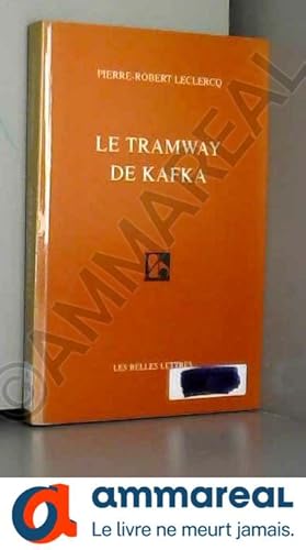 Imagen del vendedor de Le Tramway de Kafka a la venta por Ammareal