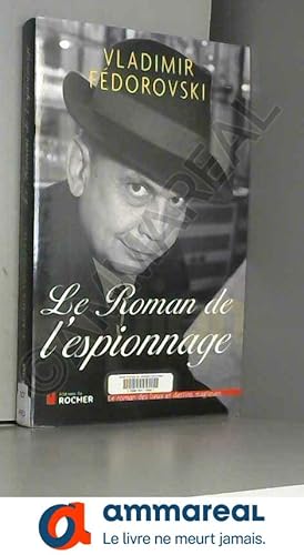 Image du vendeur pour Le Roman de l'espionnage mis en vente par Ammareal