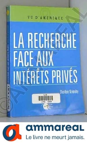 Seller image for La Recherche face aux intrts privs for sale by Ammareal