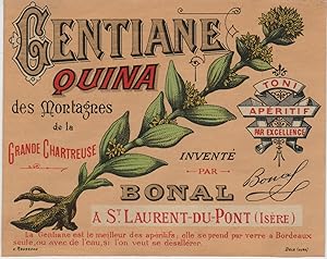 "GENTIANE QUINA BONAL St-Laurent-du-Pont" Etiquette-chromo originale (entre 1890 et 1900)