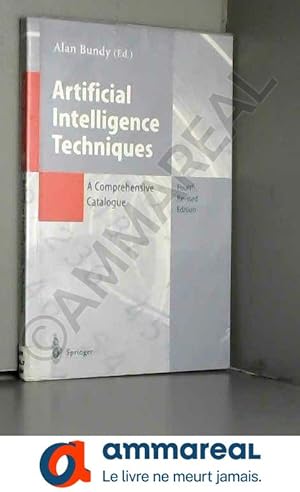 Image du vendeur pour Artificial Intelligence Techniques: A Comprehensive Catalogue mis en vente par Ammareal