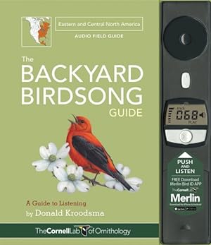 Imagen del vendedor de Backyard Birdsong Guide : Eastern and Central North America: A Guide to Listening a la venta por GreatBookPrices