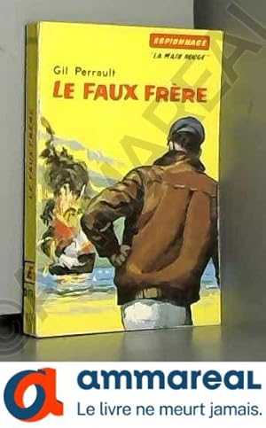 Seller image for LE FAUX FRERE for sale by Ammareal