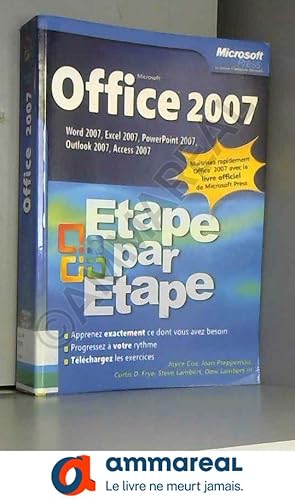 Bild des Verkufers fr Office 2007 - Etape par Etape Word 2007, Excel 2007, PowerPoint 2007, Outlook 2007, Access 2007 zum Verkauf von Ammareal