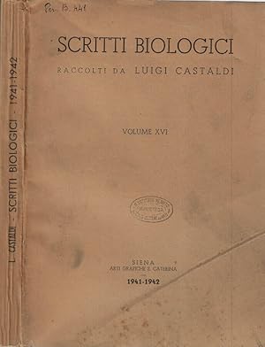 Bild des Verkufers fr Scritti biologici Volume XVI 1941-1942 zum Verkauf von Biblioteca di Babele