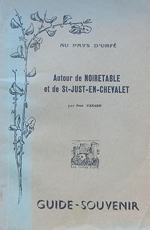 Imagen del vendedor de Au Pays d'Urf Autour de Noirtable et de St-Just-en-Chevalet Guide-souvenir a la venta por Bouquinerie L'Ivre Livre