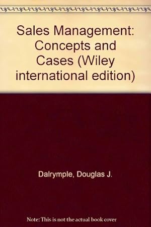 Imagen del vendedor de Sales Management: Concepts and Cases a la venta por WeBuyBooks