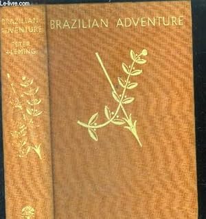 Bild des Verkufers fr Brazilian adventure zum Verkauf von Le-Livre