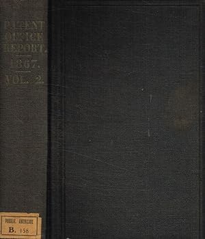 Annual report of the commissioner of patents for the year 1867 vol.II