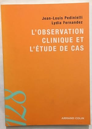 Image du vendeur pour L'observation clinique et l'tude de cas mis en vente par librairie philippe arnaiz