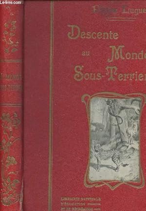 Seller image for Une Descente au Monde Sous-Terrien for sale by Le-Livre