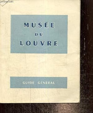 Seller image for Muse du Louvre - Guide gnral for sale by Le-Livre