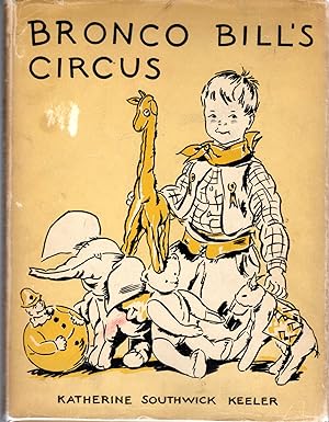 Seller image for Bronco Bill's Circus for sale by Dorley House Books, Inc.