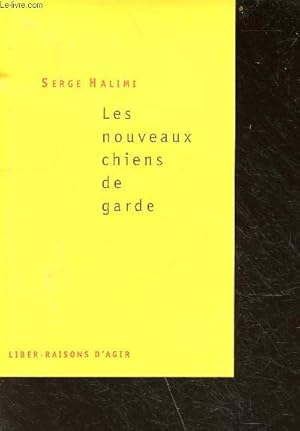 Image du vendeur pour Les nouveaux chiens de garde mis en vente par Le-Livre