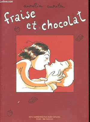 Image du vendeur pour Fraise et chocolat mis en vente par Le-Livre