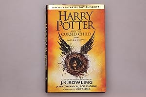 HARRY POTTER AND THE CURSED CHILD - PARTS ONE AND TWO. The Official Script Book of the Original W...