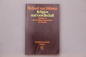 RELIGION UND GESELLSCHAFT: BEITRÄGE ZU EINER RELIGIONSGESCHICHTE DER NEUZEIT.