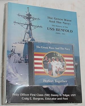 Imagen del vendedor de The Green Wave and the Navy, The History of the USS Benford (DDG-65) a la venta por R Bryan Old Books