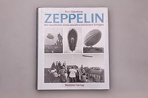 ZEPPELIN. Die Geschichte eines unwahrscheinlichen Erfolges