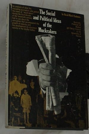 Seller image for The Social and Political Ideas of the Muckrakers for sale by R Bryan Old Books