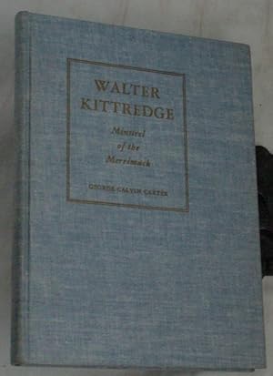 Seller image for Walter Kittredge, Minstrel of the Merrimack for sale by R Bryan Old Books