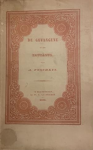 De gevangene op den Kaukasus. Een gedicht naar het Russisch (The prisoner in the Caucasus. A poem...