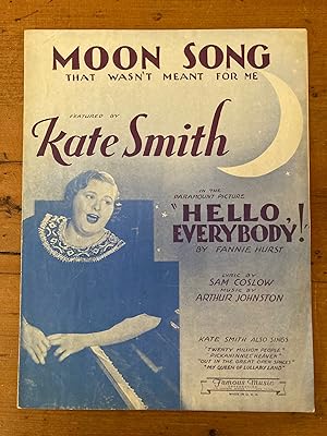 Seller image for MOON SONG (THAT WASN'T MEANT FOR ME) (from "Hello Everybody!" with Kate Smith) for sale by Jim Hodgson Books