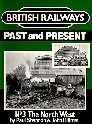 Seller image for British Railways Past and Present No3 The North West for sale by Delph Books PBFA Member