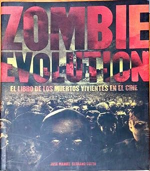 Zombie evolution ? El libro de los muertes vivientes en el cine