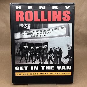 Seller image for Get in the Van: On the Road With Black Flag for sale by The Bookman & The Lady