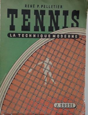 Image du vendeur pour TENNIS. Style dynamique / Technique moderne. Essai de Physio / Mthodologie du jeu rapide. Prface de Jacques Berrier. mis en vente par Antiquariat Ursula Hartmann