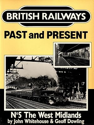 Seller image for British Railways Past and Present No5 The West Midlands for sale by Delph Books PBFA Member