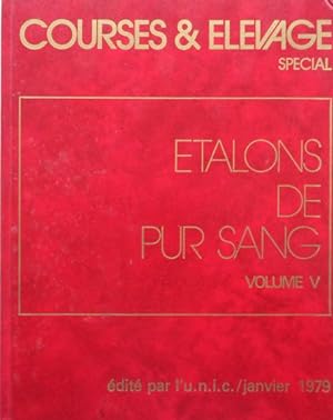 Répertoire des étalons de pur sang (nouvelle édition). année 1979, volume V. Supplément annuel de...