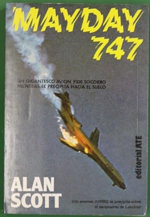 Imagen del vendedor de Mayday 747 a la venta por Librería Alonso Quijano
