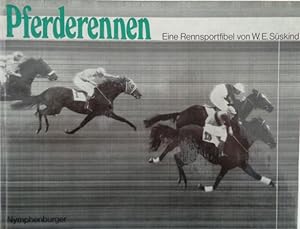 Seller image for Pferderennen. Eine Rennsportfibel. for sale by Antiquariat Ursula Hartmann