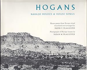 Seller image for Hogans: Navajo Houses and House Songs [1st Edition] for sale by Monroe Bridge Books, MABA Member