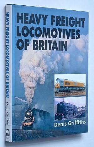 Heavy Freight Locomotives of Britain