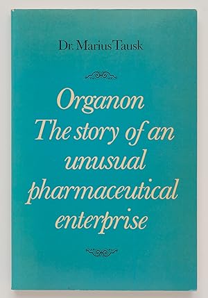 Seller image for Organon: The Story of an Unusual Pharmaceutical Enterprise for sale by Zed Books