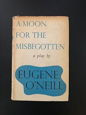 Immagine del venditore per A Moon for the Misbegotten: A Play in Four Acts venduto da Book Bar Wales