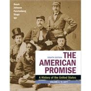 Imagen del vendedor de The American Promise, Volume 1 & LaunchPad for The American Promise, Combined Volume (1-Term Access) a la venta por eCampus