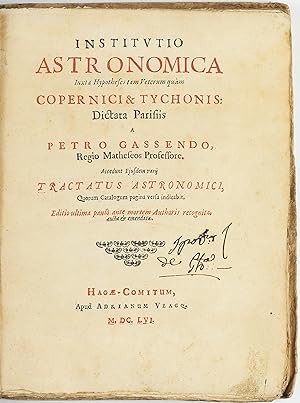 Institutio astronomica iuxta Hypotheses tam veterum quam Copernici & Tychonis: dictata Parisiis a...