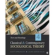 Imagen del vendedor de Classical and Contemporary Sociological Theory a la venta por eCampus
