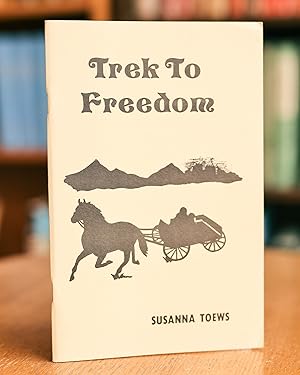 Trek to Freedom; The escape of two sisters from South Russia during World War II