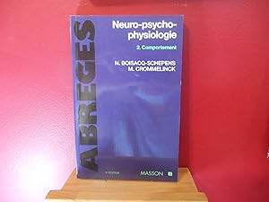 NEURO-PSYCHO-PHYSIOLOGIE. Tome 2, Comportement