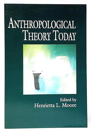 Seller image for Anthropological Theory Today for sale by Underground Books, ABAA