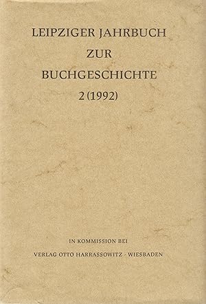 Bild des Verkufers fr Leipziger Jahrbuch zur Buchgeschichte 2 (1992) zum Verkauf von Leipziger Antiquariat