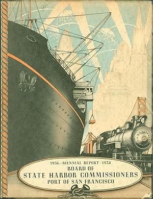 Biennial Report Board of State Harbor Commissioners Port of San Francisco 1936 - 1938