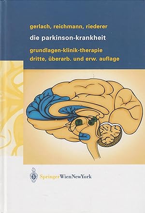 Bild des Verkufers fr Die Parkinson-Krankheit Grundlagen, Klinik, Therapie zum Verkauf von Leipziger Antiquariat