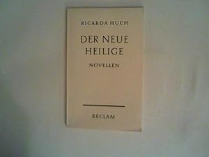 Bild des Verkufers fr Die neue Heilige : Novellen. Reclams Universalbibliothek ; Nr. 6481 zum Verkauf von ANTIQUARIAT FRDEBUCH Inh.Michael Simon